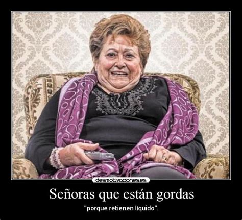 ESTAS SEÑORAS ESTAN LOCAS (GORDAS) 